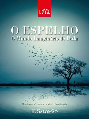 cover image of O espelho--O Mundo Imaginário de Ferla